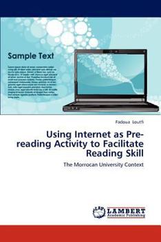 Paperback Using Internet as Pre-reading Activity to Facilitate Reading Skill Book