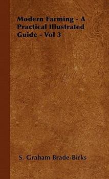 Paperback Modern Farming - A Practical Illustrated Guide - Vol 3 Book