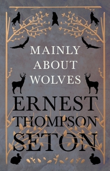 Paperback Mainly About Wolves Book