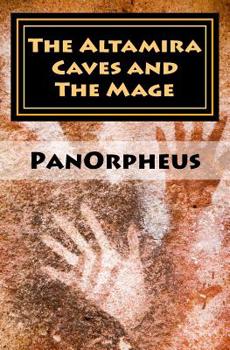 Paperback The Altamira Caves and The Mage Book