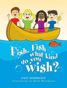 Paperback Fish, Fish What Kind Do You Wish? Book