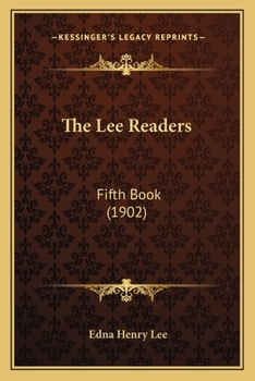 Paperback The Lee Readers: Fifth Book (1902) Book