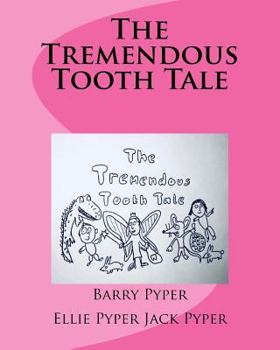 Paperback The Tremendous Tooth Tale Book