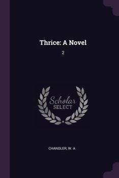 Paperback Thrice: A Novel: 2 Book