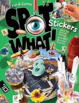 Paperback Fun and Games Spot What! Stickers (Spot What! Sticker Books) Book