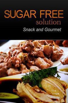 Paperback Sugar-Free Solution - Snack and Gourmet Book