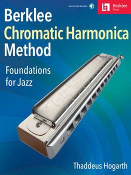 Paperback Berklee Chromatic Harmonica Method Foundations for Jazz Book/Online Audio Book