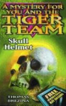 Paperback Tiger Team 6: The Skull Helmet (Tiger Team) Book