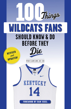 Paperback 100 Things Wildcats Fans Should Know & Do Before They Die Book