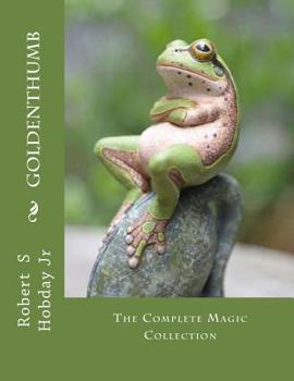 Paperback GoldenThumb: The Complete Magic Collection Book