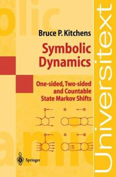 Paperback Symbolic Dynamics: One-Sided, Two-Sided and Countable State Markov Shifts Book