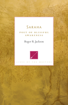 Paperback Saraha: Poet of Blissful Awareness Book