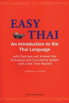 Paperback Easy Thai Easy Thai: An Introduction to the Thai Language an Introduction to the Thai Language Book