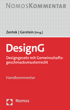 Hardcover Designg: Designgesetz Mit Gemeinschaftsgeschmacksmusterrecht [German] Book