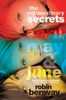 Paperback The Extraordinary Secrets of April, May, & June Book