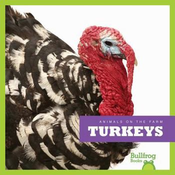 Turkeys - Book  of the Animals on the Farm