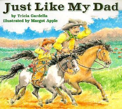 Paperback Just Like My Dad Book
