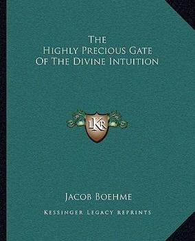 The Highly Precious Gate Of The Divine Intuition