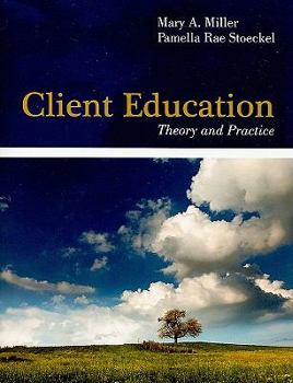 Paperback Client Education: Theory and Practice Book