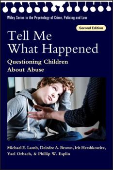 Paperback Tell Me What Happened: Questioning Children about Abuse Book
