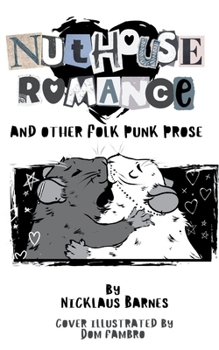 Paperback Nuthouse Romance and other prose Book