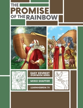 Paperback The Promise of the Rainbow: An Easy Eevreet Story Book