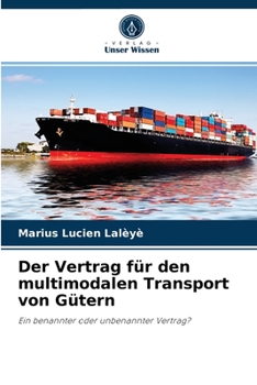 Paperback Der Vertrag für den multimodalen Transport von Gütern [German] Book