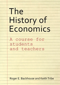 Paperback The History of Economics: A Course for Students and Teachers Book