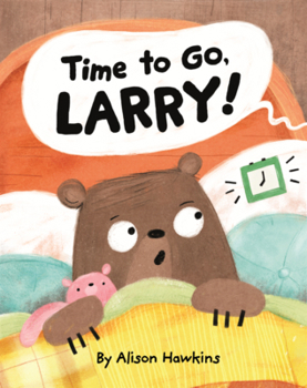 Library Binding Time to Go, Larry! Book