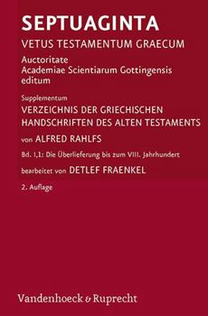 Hardcover Verzeichnis Der Griechischen Handschriften Des Alten Testaments: Bd. 1: Die Uberlieferung Bis Zum VIII. Jahrhundert [German] Book