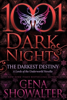 Paperback The Darkest Destiny: A Lords of the Underworld Novella Book