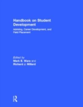Paperback Handbook on Student Development: Advising, Career Development, and Field Placement Book