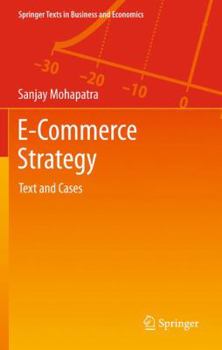 Hardcover E-Commerce Strategy: Text and Cases Book