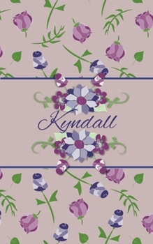 Paperback Kyndall: Small Personalized Journal for Women and Girls Book