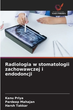 Radiologia w stomatologii zachowawczej i endodoncji (Polish Edition)