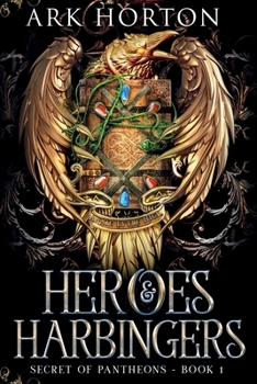 Paperback Heroes & Harbingers: An Adult Fantasy Academia Novel Book