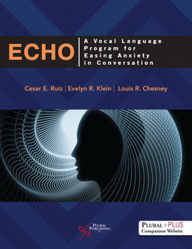 Paperback Echo: A Vocal Language Program for Easing Anxiety in Conversation Book