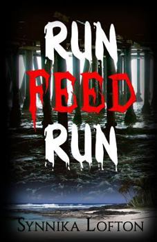 Paperback Run, Feed, Run Book