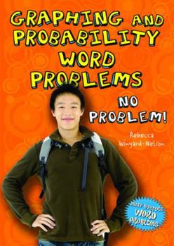 Graphing and Probability Word Problems: No Problem! - Book  of the Math Busters Word Problems