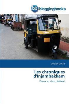 Paperback Les Chroniques d'Injambakkam [French] Book