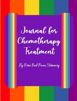 Journal for Chemotherapy Treatment: Chemo Side Effects Tracker|Medical Appointments Diary & Notebook Gift Book