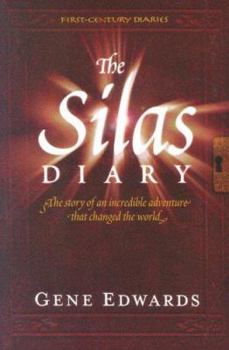 The Silas Diary - Book #1 of the First Century Diaries