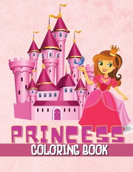 Princess Coloring Book: Beautiful Princess Illustrations to Color