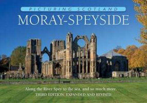 Hardcover Moray - Speyside (Picturing Scotland) Book