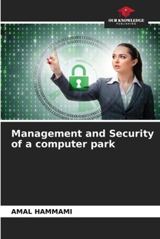 Paperback Management and Security of a computer park Book