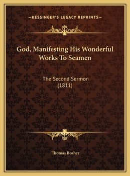 God, Manifesting His Wonderful Works To Seamen: The Second Sermon