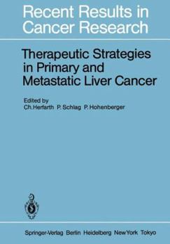 Paperback Therapeutic Strategies in Primary and Metastatic Liver Cancer Book