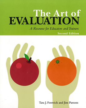 Paperback Art of Evaluation, 2nd Edition: A Resource for Educators and Trainers Book