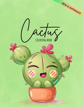 Cactus Coloring Book: Excellent Stress Relieving Coloring Book for Cactus Lovers Succulents Coloring Designs for Relaxation (Volume 2)