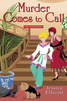 Murder Comes to Call - Book #4 of the Beryl and Edwina Mystery